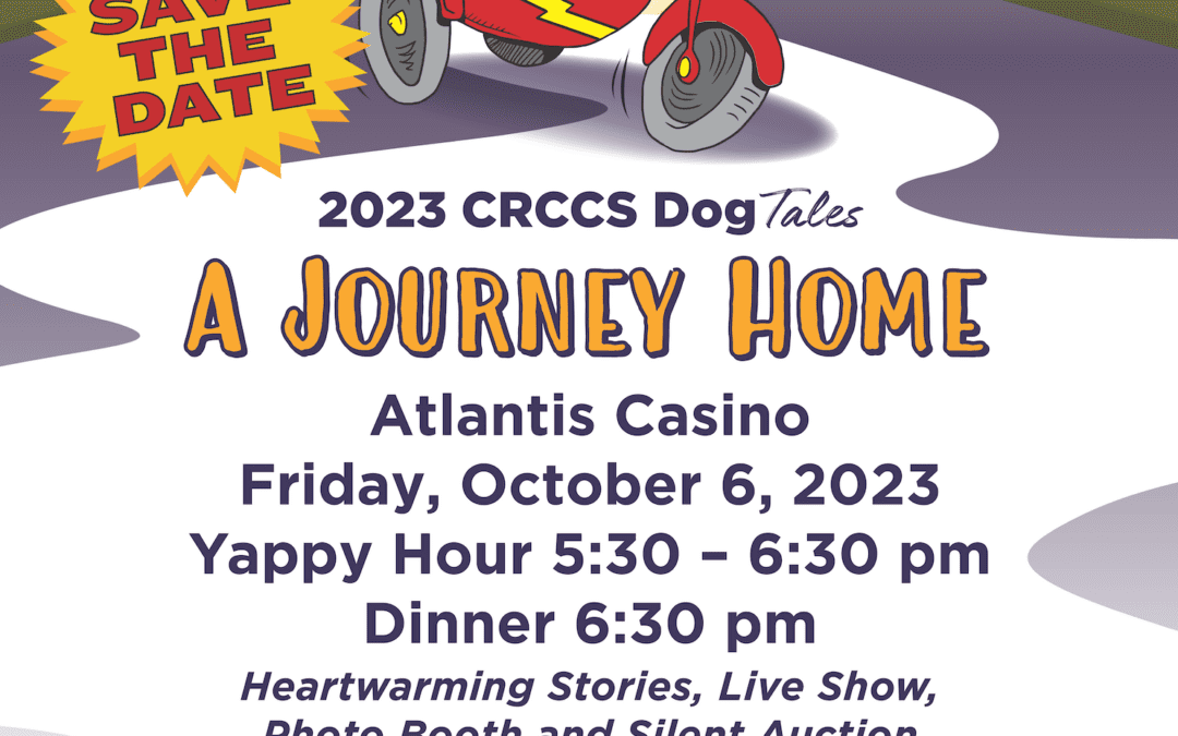 2023 CRCCS DogTales – A Journey Home